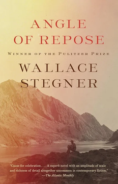 Angle of Repose (Pulitzer Prize Winner) by Wallace Stegner