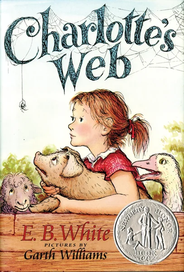 Charlotte's Web: A Newbery Honor Award Winner by E. B. White