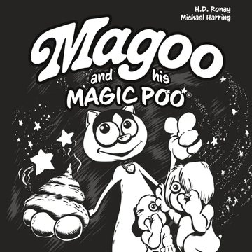 Magoo and His Magic Poo by HD Ronay