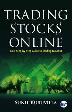 Trading Stocks Online by Sunil Kuruvilla