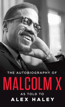 The Autobiography of Malcolm X by malcolm-x-haley-alex