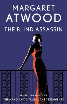 The Blind Assassin by Margaret Atwood
