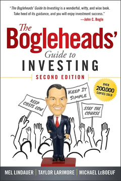 The Bogleheads' Guide to Investing by Mel Lindauer, Taylor Larimore, Michael LeBoeuf