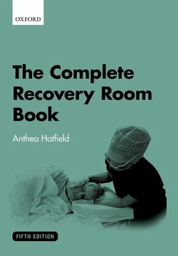 The Complete Recovery Room Book by Anthea Hatfield