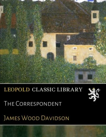 The Correspondent by James Wood Davidson