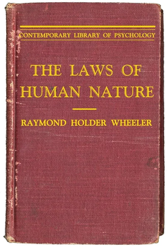 The Laws of Human Nature: A General View of Gestalt Psychology by Raymond Wheeler
