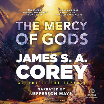 The Mercy of Gods by James S. A. Corey