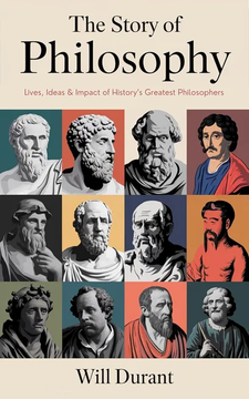 The Story of Philosophy: Lives, Ideas by Will Durant, Original Thinkers Institute