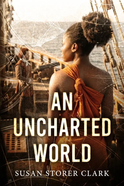 An Uncharted World by Susan Storer Clark book cover