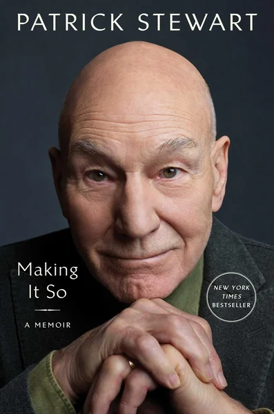 Making It So by Patrick Stewart book cover