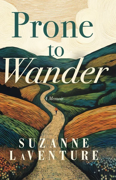 Prone to Wander by Suzanne LaVenture book cover