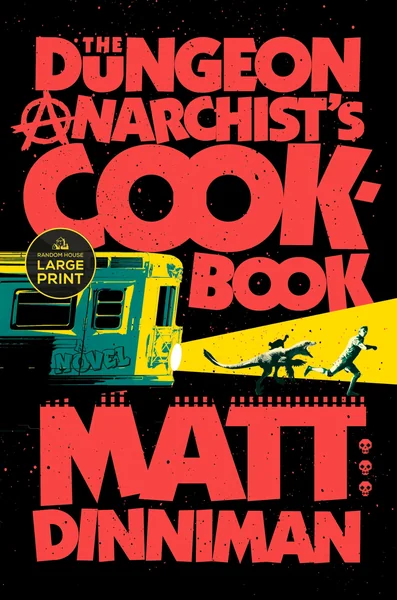 The Dungeon Anarchist’s Cookbook book cover