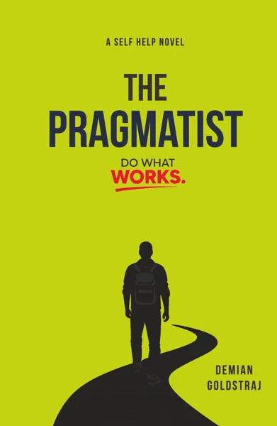 The Pragmatist by Demian Goldstraj Esq book cover