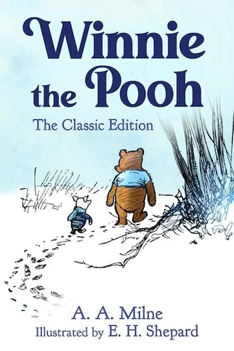 Winnie the Pooh: The Classic Edition by A. A. Milne book cover