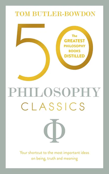 50 Philosophy Classics by Tom Butler-Bowdon book cover