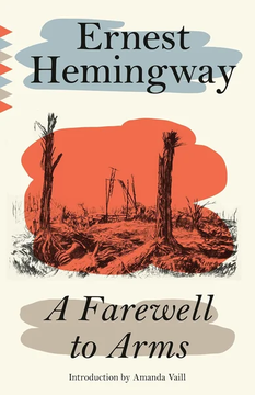 A Farewell to Arms (Vintage Classics) by Ernest Hemingway