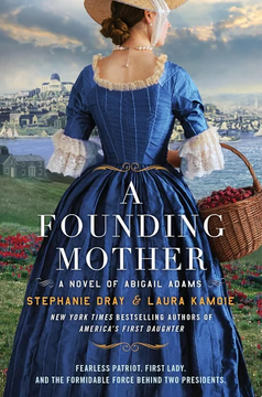 A Founding Mother by Stephanie Dray, Laura Kamoie book cover