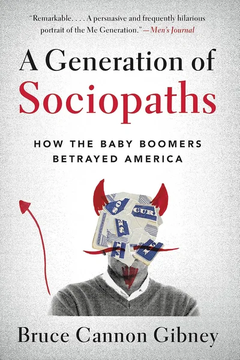 A Generation of Sociopaths by Bruce Cannon Gibney book cover