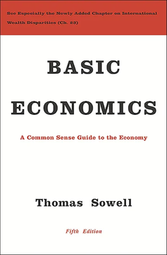 Basic Economics: A Common Sense Guide to the Economy by Thomas Sowell