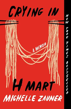 Crying in H Mart by Michelle Zauner book cover