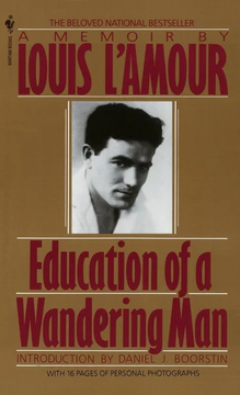 Education of a Wandering Man: A Memoir by Louis L'Amour
