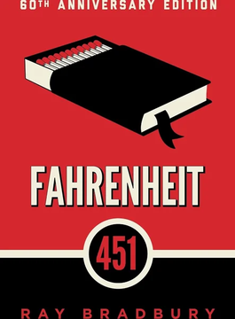 Fahrenheit 451 by Ray Bradbury
