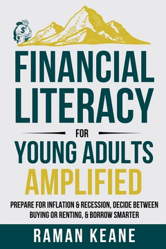 Financial Literacy for Young Adults Amplified by Raman Keane