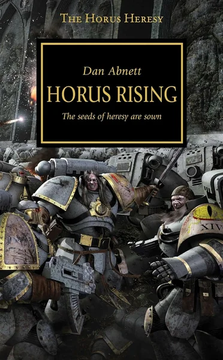 Horus Rising (The Horus Heresy) by Dan Abnett