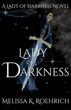 Lady of Darkness by Melissa Roehrich book cover