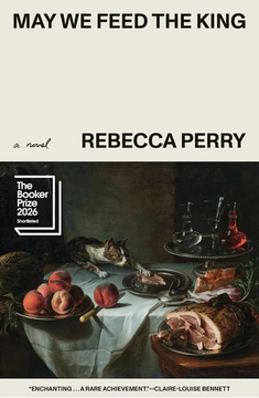 May We Feed the King by Rebecca Perry book cover