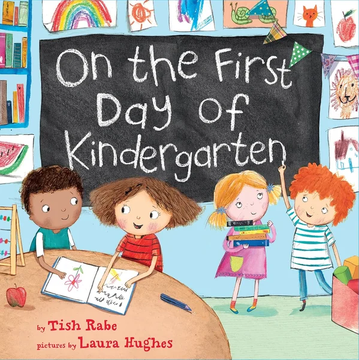On the First Day of Kindergarten by Tish Rabe book cover
