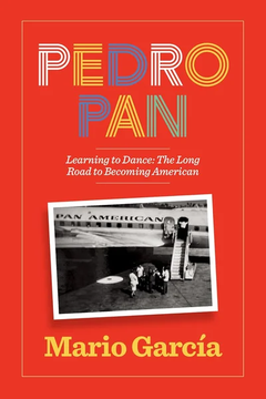 Pedro Pan Learning to Dance by Mario Garcia book cover