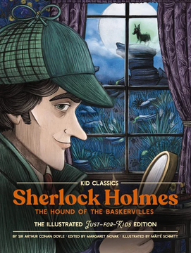 Sherlock Holmes (The Hound of the Baskervilles) - Kid Classics by Arthur Conan Doyle book cover