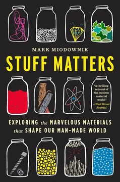 Stuff Matters by Mark Miodownik book cover