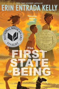 The First State of Being: Friendship, Family and Time Travel Collide by Erin Entrada Kelly