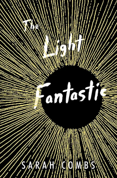 The Light Fantastic by Sarah Combs book cover