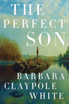 The Perfect Son by Barbara Claypole White book cover