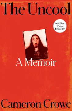 The Uncool by Cameron Crowe book cover