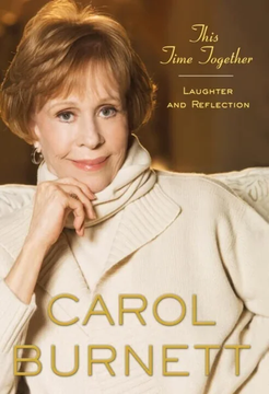 This Time Together by Carol Burnett book cover