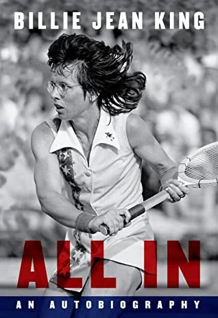 All In by Billie Jean King, Johnette Howard, Maryanne Vollers book cover