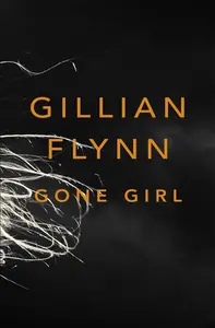 Gone Girl by Gillian Flynn book cover