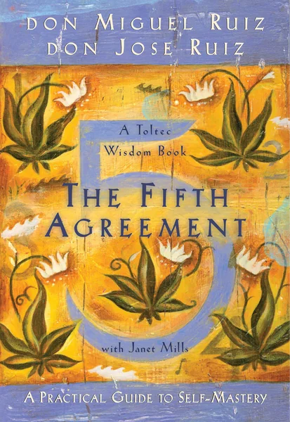 The Fifth Agreement by don Miguel Ruiz book cover