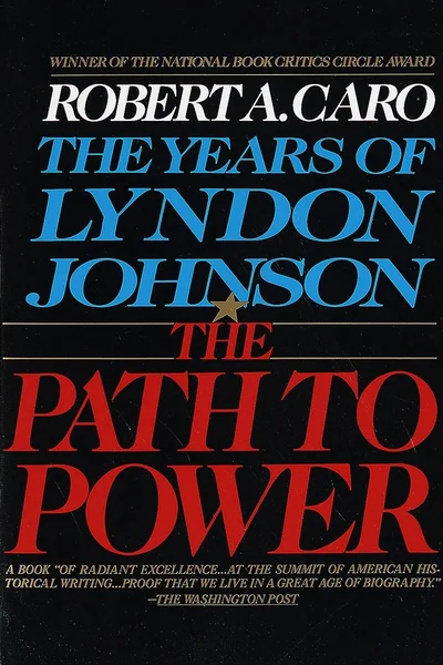 The Path to Power by Robert A. Caro book cover